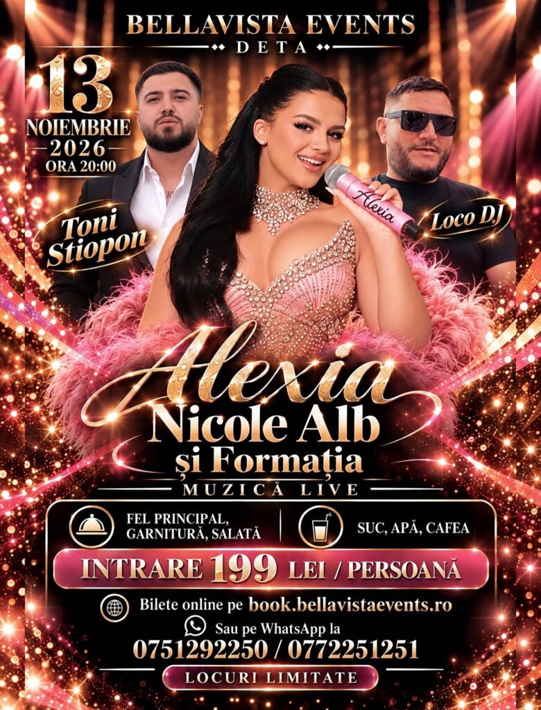 Vineri, 13 noiembrie, Bellavista Events din Deta se transformă în scenă de concert: Alexia Nicole Alb și Formația, Toni Stiopon și Loco DJ, într-un live show cu cină inclusă
