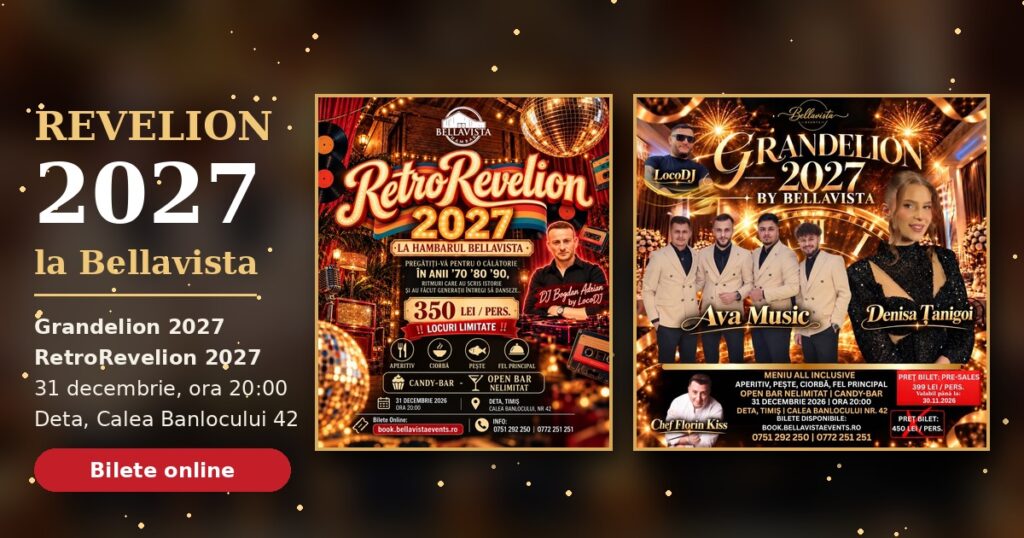 Revelion 2027 la Bellavista în Deta: două petreceri spectaculoase, alege-o pe cea care ți se potrivește!